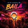 封面 Covorus - Baila Covorus - Baila