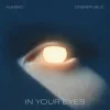 封面 Alesso & OneRepublic - In Your Eyes Alesso & OneRepublic - In Your Eyes