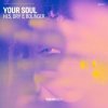封面 Hi.5, Dry & Bolinger - Your Soul Hi.5, Dry & Bolinger - Your Soul