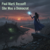 封面 Paul Marti Rossoff ft. Emma Lapin - She was a democrat Paul Marti Rossoff ft. Emma Lapin - She was a democrat