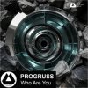 封面 PROGRUSS - Who Are You (Original Mix) PROGRUSS - Who Are You (Original Mix)