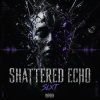 封面 Shattered Echo - SLXT Shattered Echo - SLXT