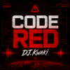 封面 DJ.kwaki - Code Red DJ.kwaki - Code Red