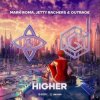 封面 Mark Roma, Jetty Rachers & OUTRAGE - Higher Mark Roma, Jetty Rachers & OUTRAGE - Higher