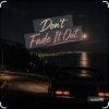 封面 Lastbar90 - DON'T FADE IT OUT Lastbar90 - DON'T FADE IT OUT