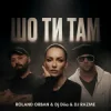 封面 Roland Orban & DJ DIIA & DJ RAZME - Шо ти там Roland Orban & DJ DIIA & DJ RAZME - Шо ти там