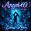封面 Angel-69 - Your Love Angel-69 - Your Love