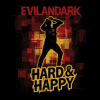 封面 EvilanDark - Hard & Happy EvilanDark - Hard & Happy
