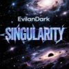 封面 EvilanDark - Singularity EvilanDark - Singularity