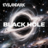 封面 EvilanDark - Black Hole EvilanDark - Black Hole