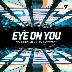 封面 Colin Rouge, Alex Novatsky - Eye On You (Extended Mix)