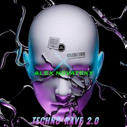 封面 Alex Novatsky - Techno Rave 2.0 INTENSE (Extended Mix)