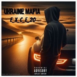 封面 e_x_c_e_20 - Ukraine Mafia