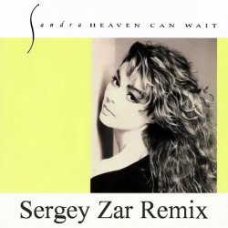封面 Sandra, Peter Ries, Wolfgang Filz - Heaven Can Wait (Sergey Zar Remix)