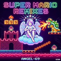Обкладинка Angel-69 - Super Mario (The Beautiful Princess Remix by Angel-69)