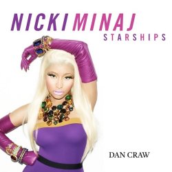 封面 Nicki Minaj VS The Chainsmokers & Coldplay – Starships (Dan Craw Mash-Up)