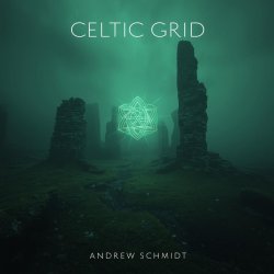封面 Andrew Schmidt - Celtic Grid (Part II The Myst) [Tribal Progressive Mix]