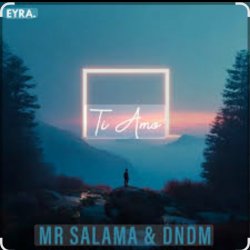 封面 DNDM, Mr Salama - Ti Amo