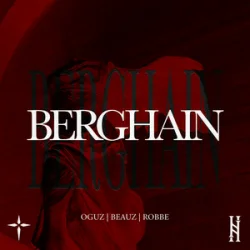 Обкладинка OGUZ & BEAUZ & Robbe - BERGHAIN