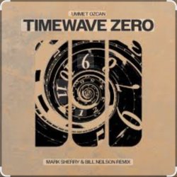 封面 Ummet Ozcan - TimeWave Zero (Mark Sherry, Bill Neilson Extended Remix)