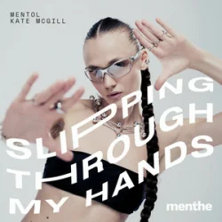 封面 Mentol & Kate McGill - Slipping Through My Hands
