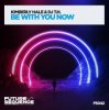 封面 DJ T.H. & Kimberly Hale - Be With You Now DJ T.H. & Kimberly Hale - Be With You Now