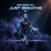 封面 Zeitgeist RU - Just Breathe (Club Version) Zeitgeist RU - Just Breathe (Club Version)
