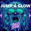 封面 Tivex Skrill - Jump & Glow Tivex Skrill - Jump & Glow