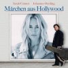 封面 Johannes Oerding & Sarah Connor - Märchen aus Hollywood Johannes Oerding & Sarah Connor - Märchen aus Hollywood
