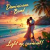 封面 Dominicana Band - Только ты меня позови Dominicana Band - Только ты меня позови