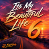 封面 DJ FORTUNA - Its My Beautiful Life 6 DJ FORTUNA - Its My Beautiful Life 6