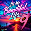封面 DJ FORTUNA - Its My Beautiful Life 9 DJ FORTUNA - Its My Beautiful Life 9