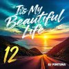 封面 DJ FORTUNA - Its My Beautiful Life 12 DJ FORTUNA - Its My Beautiful Life 12