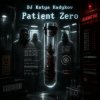 封面 DJ Katya Kadykov - Patient zero DJ Katya Kadykov - Patient zero