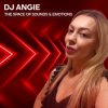 封面 DJ ANGIE - The Space of Sounds & Emotions Podcast #13 DJ ANGIE - The Space of Sounds & Emotions Podcast #13