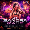 封面 Sandra Rave - Sandra's Wonderland Podcast #13 Sandra Rave - Sandra's Wonderland Podcast #13