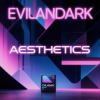 封面 EvilanDark - Aesthetics EvilanDark - Aesthetics