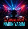 封面 DJ Jakovlevich - Narin Yarim DJ Jakovlevich - Narin Yarim