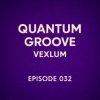 封面 Vexlum - Quantum Groove 032 Vexlum - Quantum Groove 032