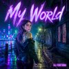 封面 DJ FORTUNA - My World DJ FORTUNA - My World