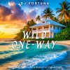封面 DJ FORTUNA - WILD ONE-WAY DJ FORTUNA - WILD ONE-WAY