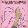 封面 BresoneAnastasia Lunes - Don’t Let Me Be the Last to Know BresoneAnastasia Lunes - Don’t Let Me Be the Last to Know