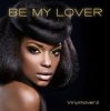 封面 Vinylmoverz - Be My Lover (DJ Pasha Lee & DJ Vitaco Remix) Vinylmoverz - Be My Lover (DJ Pasha Lee & DJ Vitaco Remix)