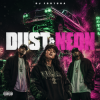 封面 DJ FORTUNA - DUST & NEON DJ FORTUNA - DUST & NEON