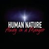 封面 Human Nature - Away In A Manger Human Nature - Away In A Manger