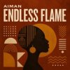 封面 Aiman - Endless Flame Aiman - Endless Flame