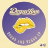 封面 Deeperlove - Round And Round Deeperlove - Round And Round