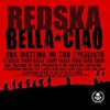 封面 Redska - Bella Ciao Redska - Bella Ciao