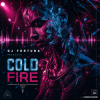 封面 DJ FORTUNA - Cold Fire DJ FORTUNA - Cold Fire