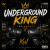 封面 DJ.kwaki - UNDERGROUND KING